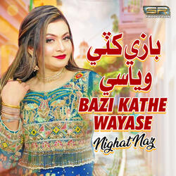 Bazi Kathe Wayase