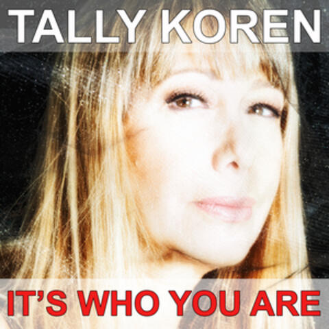 It's Who You Are