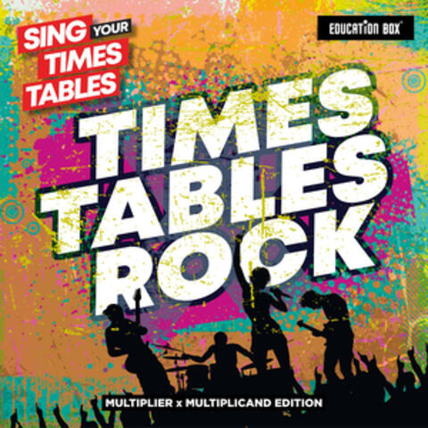 Sing Your Times Tables: Times Tables Rock