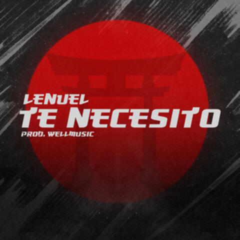 Te Necesito