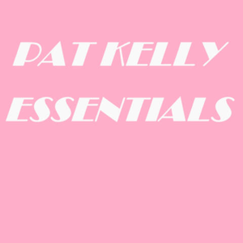 Pat Kelly Playlist