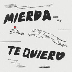 MIERDA, CREO QUE TE QUIERO