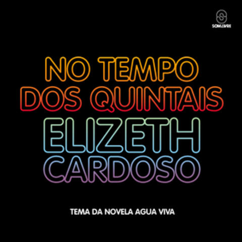 No Tempo Dos Quintais
