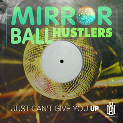 I Just Can't Give You Up