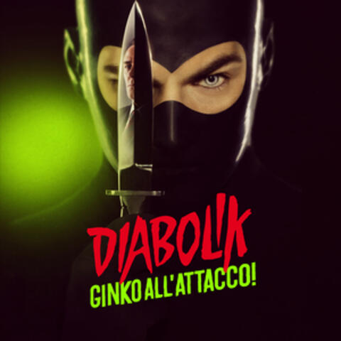 Diabolik - Ginko all'attacco! (Colonna Sonora Originale)