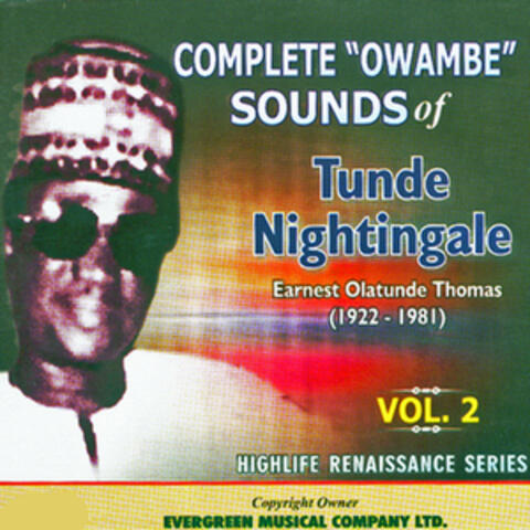 Complete "Owambe" Sounds of Tunde Nightingale Earnest Olatunde Thomas (1922-1981), Vol. 2
