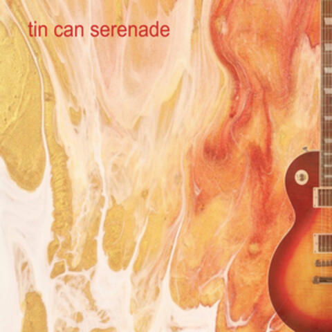 Tin Can Serenade