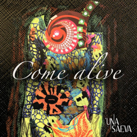 Come Alive