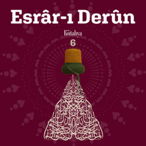 Esrar-ı Derun / Kütahya, Vol.6