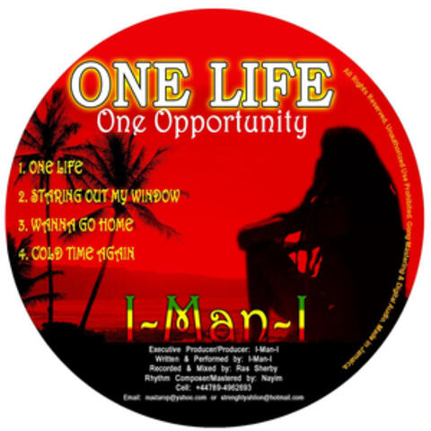 One Life, One Opportunity