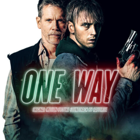 One Way (Original Motion Picture Soundtrack)
