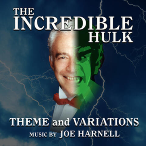 The Incredible Hulk: Theme and Variations (Music from the Television Series)