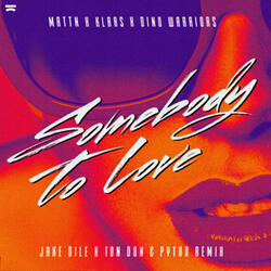Somebody to Love