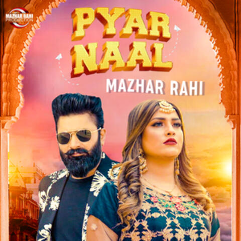 Pyar Naal - Single