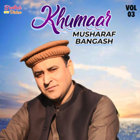 Khumaar, Vol. 3