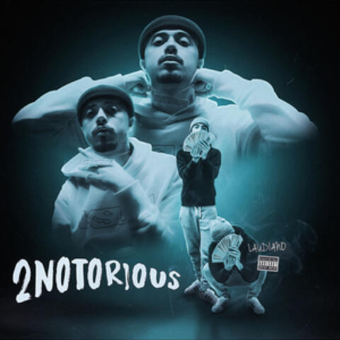 2Notorious