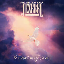 The Motion of Love
