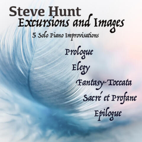 Steve Hunt - Excursions and Images