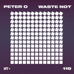 Waste Not
