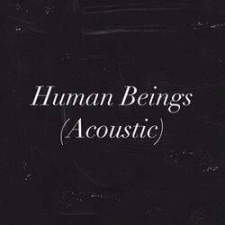 Human Beings