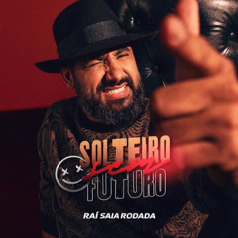 Solteiro Sem Futuro