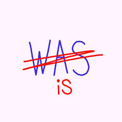 When He Was Is