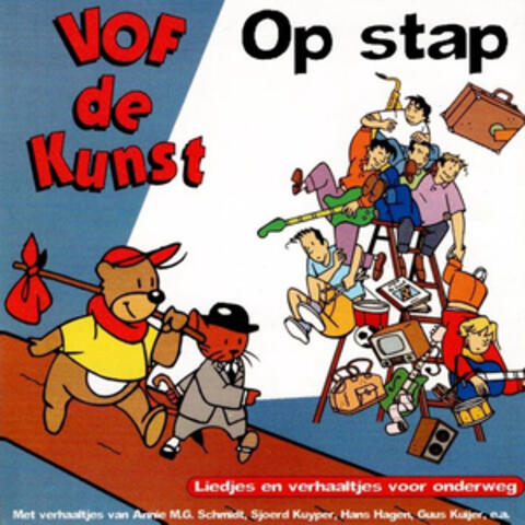 Op Stap; Liedjes en verhaaltjes voor onderweg