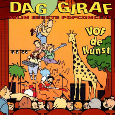 Dag Giraf; Mijn Eerste Popconcert