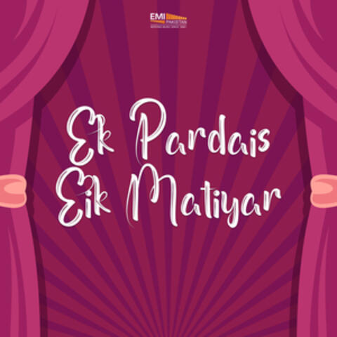 Ek Pardais Eik Matiyar (Original Motion Picture Soundtrack)