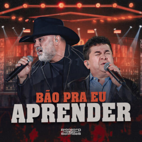 Bão Pra Eu Aprender