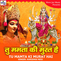 Tu Mamta Ki Murat Hai