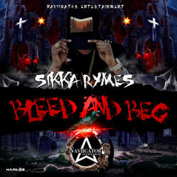 Bleed and Beg