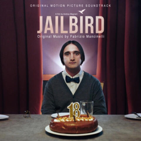 Jailbird (Original Motion Picture Soundtrack)