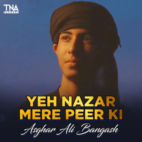 Yeh Nazar Mere Peer Ki - Single