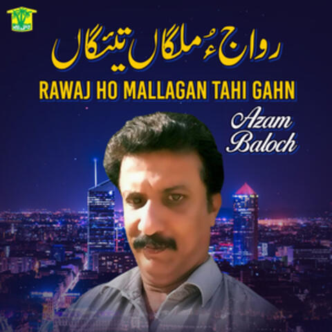 Rawaj Ho Mallagan Tahi Gahn - Single