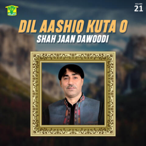 Dil Aashiq Kuta O, Vol. 21