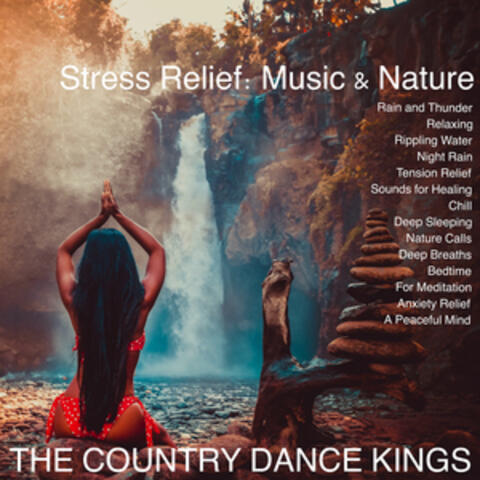 Stress Relief: Music & Nature