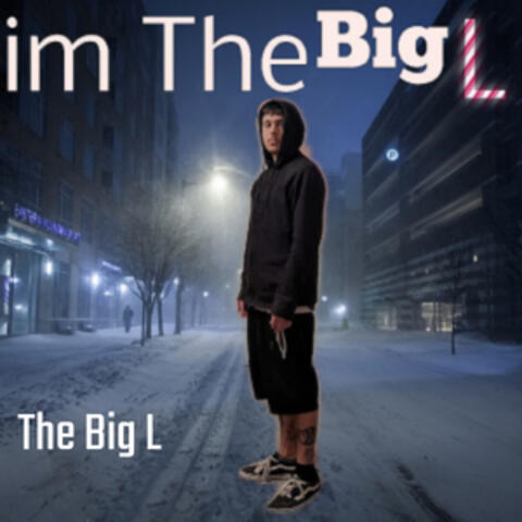 I'm the Big L