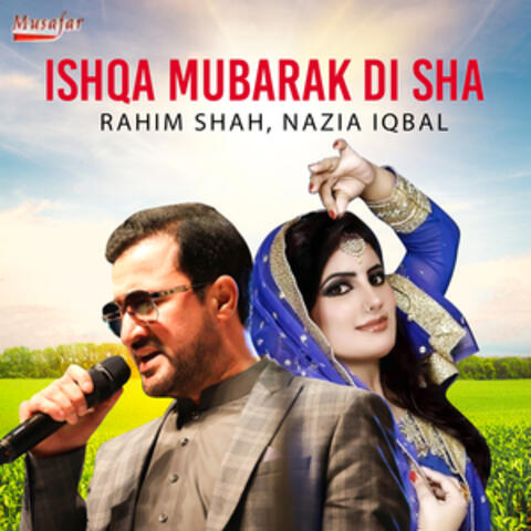 Ishqa Mubarak Di Sha - Single