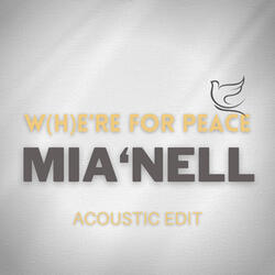 We're for Peace (Acoustic Edit)