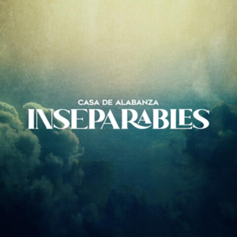 Inseparables