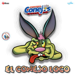 El Conejo Loco (El Mariachi Loco)