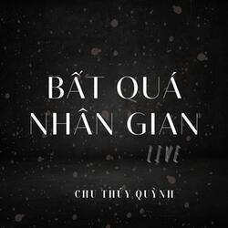 Bất Quá Nhân Gian