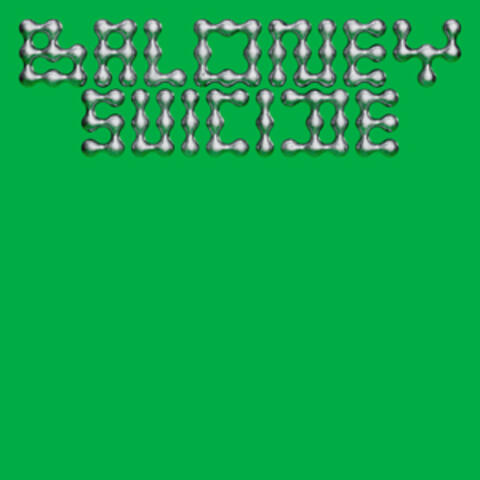 Baloney suicide