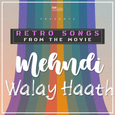 Mehndi Walay Haath (Original Motion Picture Soundtrack)