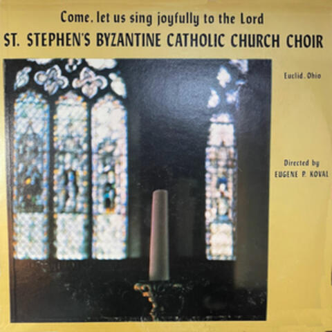 St. Stephen's Byzantine Catholic Church Choir