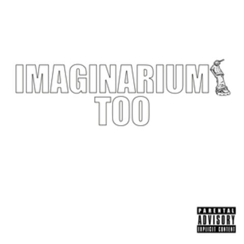 Imaginarium Too