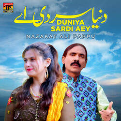 Duniya Sardi Aey