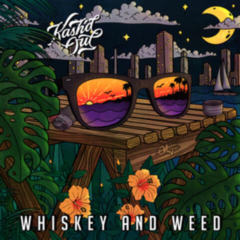 Whiskey and Weed