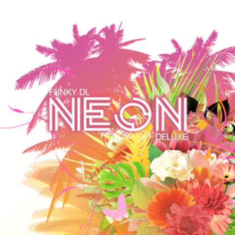 Neon: Deluxe